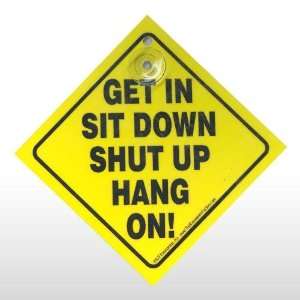 GET IN SIT DOWN CAR SIGN Toys & Games