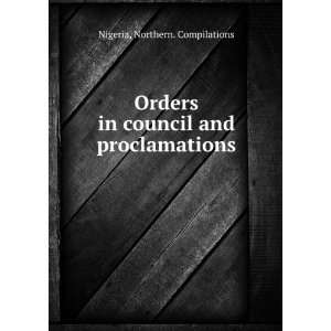   and proclamations Northern. Compilations Nigeria  Books
