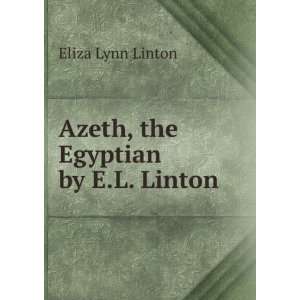   , the Egyptian by E.L. Linton. Eliza Lynn Linton  Books