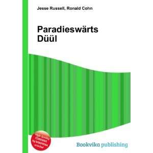  ParadieswÃ¤rts DÃ¼Ã¼l Ronald Cohn Jesse Russell 