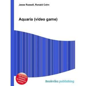 Aquaria (video game) Ronald Cohn Jesse Russell Books