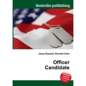 Officer Candidate Ronald Cohn Jesse Russell  Books