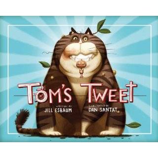 Toms Tweet by Jill Esbaum and Dan Santat (Nov 8, 2011)