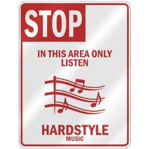   THIS AREA ONLY LISTEN HARDSTYLE  PARKING SIGN MUSIC