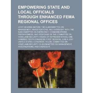  Empowering state and local officials through enhanced FEMA 