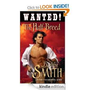 Wanted The Half Breed The Half Breed Bobbi Smith  