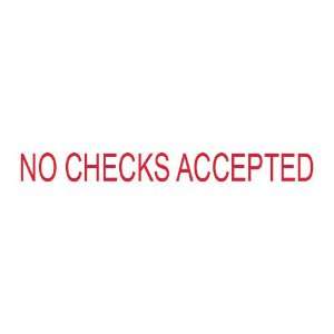 Engraved Sign   NO CHECKS ACCEPTED   White with Red Letters   2 x 8