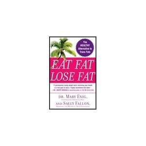  Eat Fat Lose Fat