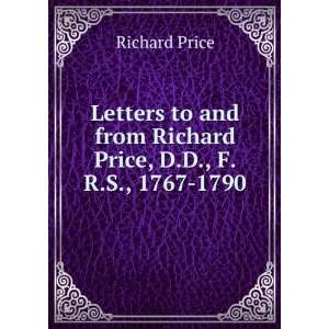  and from Richard Price, D.D., F.R.S., 1767 1790 Richard Price Books