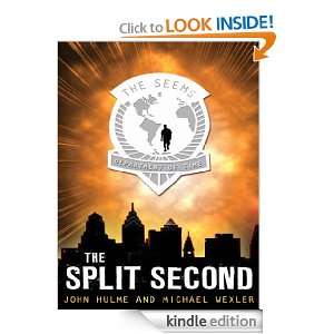 The Split Second Book 2 The Seems Trilogy John Hulme, Michael 