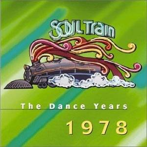 Soul Train Dance Years 1978 by Various Artists