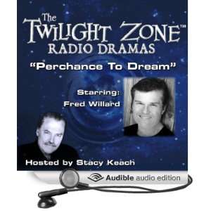  Perchance to Dream The Twilight Zone Radio Dramas 