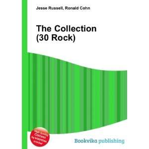 The Collection (30 Rock) Ronald Cohn Jesse Russell  Books