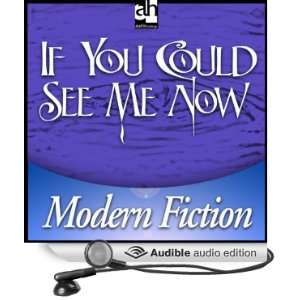  If You Could See Me Now (Audible Audio Edition) Peter 