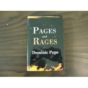  Pages and Rages (9780970557827) Dominic Pope Books