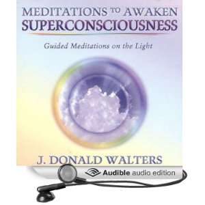 Meditations to Awaken Superconsciousness [Unabridged] [Audible Audio 