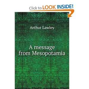  A message from Mesopotamia Arthur Lawley Books