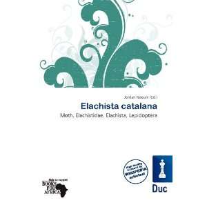  Elachista catalana (9786138416692) Jordan Naoum Books