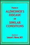 Progress in Alzheimers Disease and Similar Conditions, (0880487607 