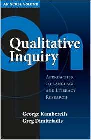 On Qualitative Inquiry Approaches to Language and Literacy Research 
