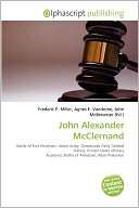 John Alexander Mcclernand Frederic P. Miller