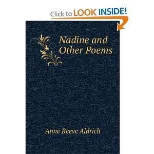  Nadine and Other Poems Anne Reeve Aldrich Books