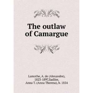   ), 1823 1897,Sadlier, Anna T. (Anna Theresa), b. 1854 Lamothe Books