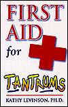   First Aid for Tantrums by Kathy Levinson, Saturn 