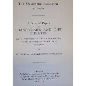  SHAKEPEARE AND THE THEATRE Edward Alleyn Books