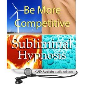  Competitive with Subliminal Affirmations Love Competition & Fight 