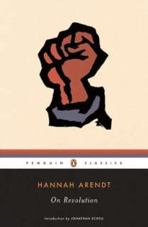   On Revolution by Hannah Arendt, Penguin Group (USA 