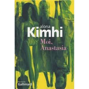  Moi, Anastasia Alona Kimhi Books