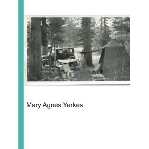  Mary Agnes Yerkes Ronald Cohn Jesse Russell Books