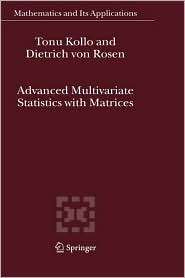 Advanced Multivariate Statistics With Matrices, (1402034180), Tonu 