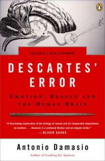 Descartes Error Emotion, Reason, and the Human BrainBooks