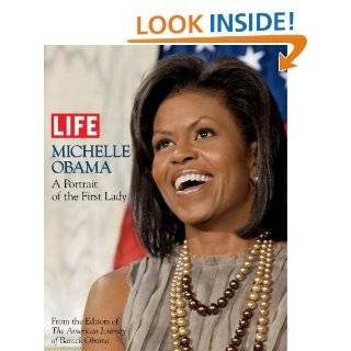 LIFE Michelle Obama A Portrait of the First Lady (Life (Life Books 