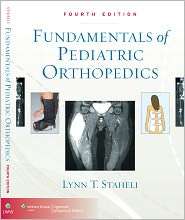   Orthopedics, (0781774977), Lynn T. Staheli, Textbooks   