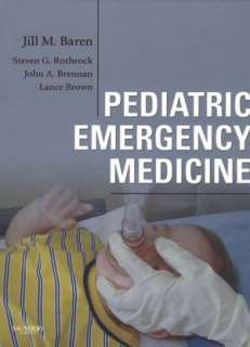 Pediatric Emergency Medicine Jill M. Baren