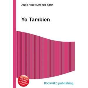  Yo Tambien Ronald Cohn Jesse Russell Books