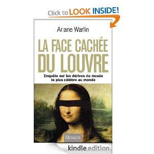 La Face cachée du Louvre  Enquête sur les dérives du musée le 