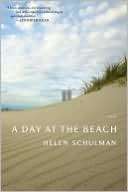 Day at the Beach Helen Schulman