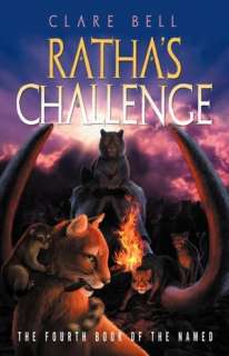   Rathas Challenge by Clare Bell, Imaginator Press 