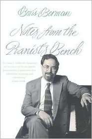 Notes from the Pianists Bench, (0300093985), Boris Berman, Textbooks 