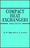 Compact Heat Exchangers, Vol. 5, (1575240602), W. M. Kays, Textbooks 