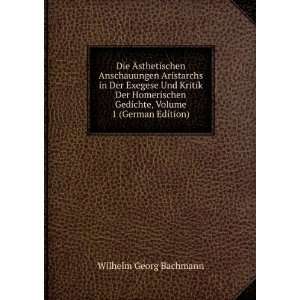   Gedichte, Volume 1 (German Edition) Wilhelm Georg Bachmann Books