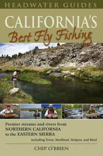   Californias Best Fly Fishing Premier Streams and 