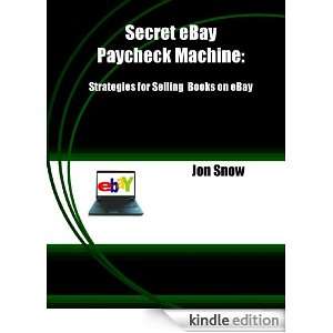 Secret  Paycheck Machine Strategies for Selling Books on  