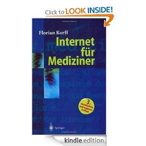 Internet für Mediziner Florian Korff  Kindle Store