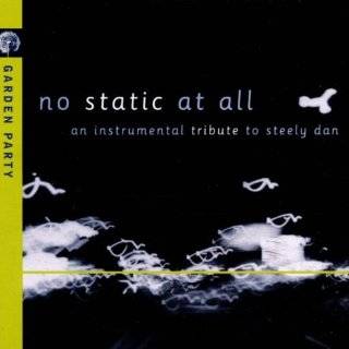 No Static At All An Instrumental Tribute to Steely Dan by Various 