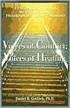 Voices of Conflict; Voices of Healing A Collection of Articles by a 